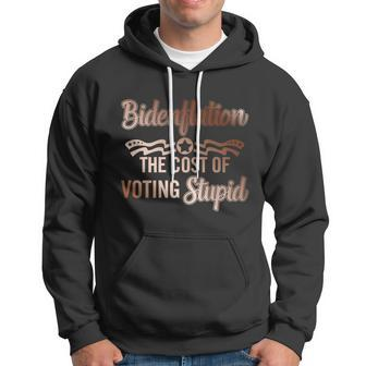 Us President Flation The Cost Of Voting Stupid 4Th July Gift Hoodie - Monsterry UK