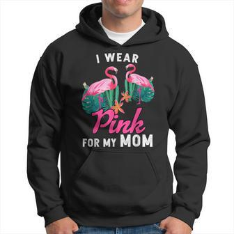 I Wear Pink For My Mom Breast Cancer Flamingo Cute Men Hoodie - Thegiftio UK