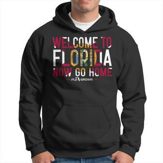Welcome To Florida Now Go Home Men Hoodie - Thegiftio UK