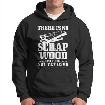 Woodworker Scrap Wood Woodworking Carpenter Men Hoodie - Thegiftio UK