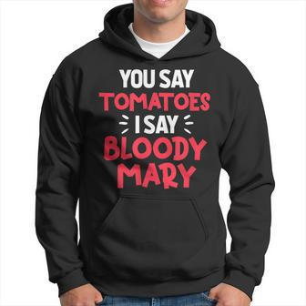 You Say Tomatoes Funny Tomato Breakfast Brunch Food Pun V2 Hoodie - Seseable