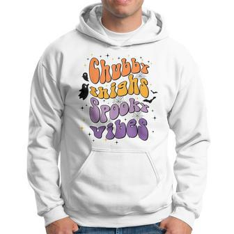 Chubby Thighs And Spooky Vibes Happy Halloween Hoodie - Seseable
