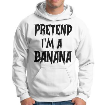 Pretend Im A Banana Funny Costume Halloween Men Hoodie Graphic Print Hooded Sweatshirt - Thegiftio UK