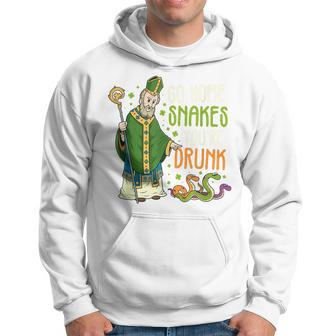 St Patrick Snakes Go Home Youre Drunk Paddys Day Men Hoodie - Thegiftio UK
