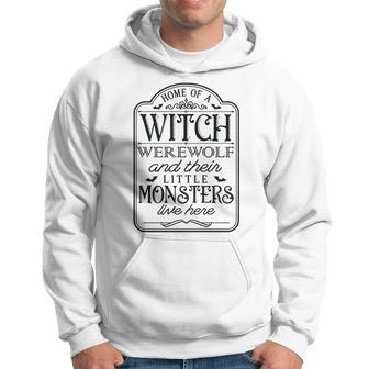 Vintage Halloween Sign Home Of A Witch Werewolf And Their Little Monster Men Hoodie Graphic Print Hooded Sweatshirt - Seseable