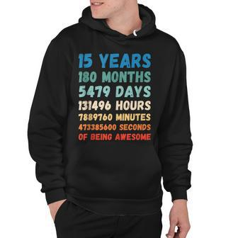 15Th Birthday 15 Years Of Being Awesome Wedding Anniversary Hoodie - Seseable