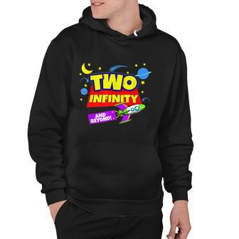 2 Year Old Two Infinity And Beyond 2Nd Birthday Boys Girls Hoodie - Monsterry UK
