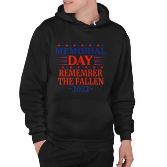 2022 Memorial Day Remember The Fallen Great Gift Hoodie - Monsterry UK