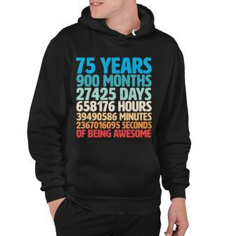 75 Years Of Being Awesome Birthday Time Breakdown Tshirt Hoodie - Monsterry CA
