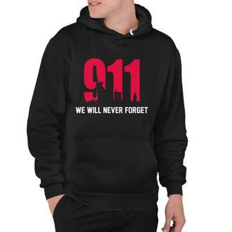 9-11 We Will Never Forget Hoodie - Monsterry DE