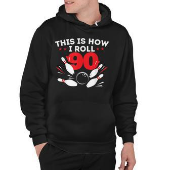 90Th Birthday Bowling Lover 90 Years Old Bday Hoodie - Seseable
