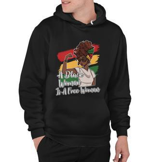 A Black Woman Is A Free Woman Gift African American Juneteenth Gift Hoodie - Monsterry CA