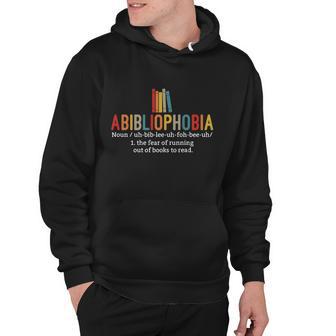 Abibliophobia Definition Cute Gift Funny Reading Bookworm Reader Cute Gift Hoodie - Monsterry UK