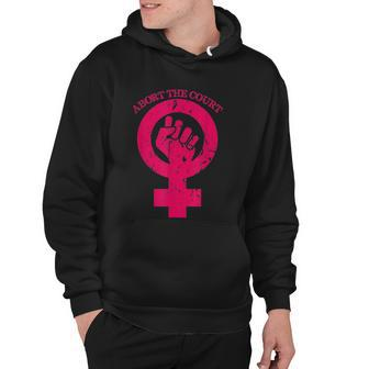 Abort The Court Womens Reproductive Rights Hoodie - Monsterry