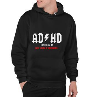 Adhd Funny Hoodie - Monsterry