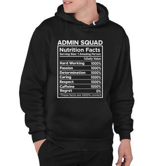 Admin Squad Nutrition Facts Office Worker Squad Funny Gift Hoodie - Monsterry AU