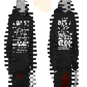 Admit It Life Would Be Boring Without Me Funny Saying Hoodie - Thegiftio