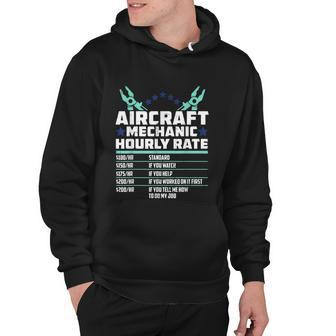 Aircraft Technician Hourly Rate Airplane Plane Mechanic Hoodie - Monsterry