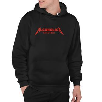 Alcoholica Drink Em All Tshirt Hoodie - Monsterry