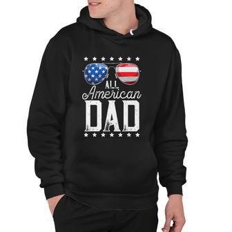 All American Dad Funny 4Th Of July Fathers Day Hoodie - Monsterry