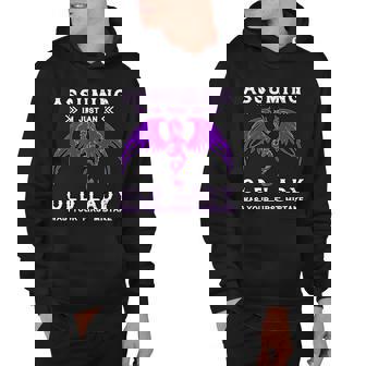 Assuming Im Just An Old Lady Was Your First Mistake V2 Hoodie - Thegiftio