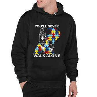 Autism Mom Gift Youll Never Walk Alone Support Autism Son Gift Hoodie - Thegiftio UK