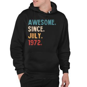 Awesome Since July 1972 Vintage 50Th Birthday V2 Hoodie - Seseable