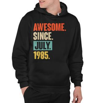 Awesome Since July 1985 37 Year Old 37Th Birthday Gift Hoodie - Seseable