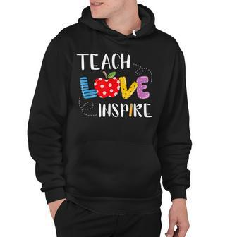 Back To School Teach Love Inspire Teaching Kindness Teacher Hoodie - Thegiftio UK