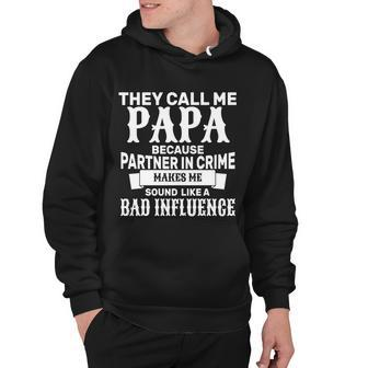 Bad Influence Papa Tshirt Hoodie - Monsterry UK