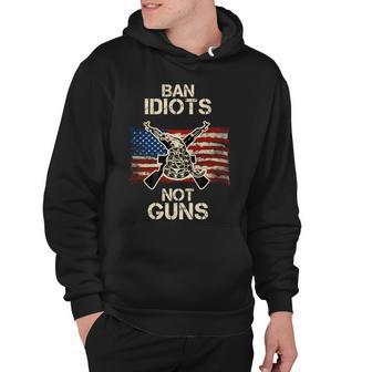 Ban Guns Not Idiots Pro American Gun Rights Flag Hoodie - Monsterry