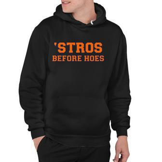 Baseball Stros Before Hoes Houston Hoodie - Monsterry