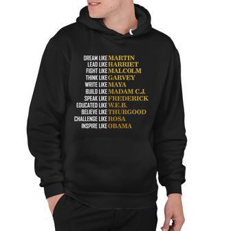 Be Like Inspiring Leaders Black History Tshirt Hoodie - Monsterry