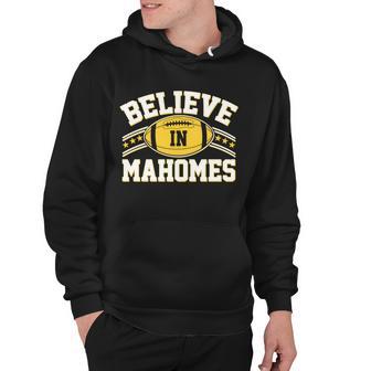 Believe In Mahomes Kc Football Kansas City Fan Tshirt Hoodie - Monsterry AU