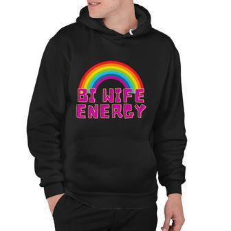 Bi Wife Energy Lgbtq Support V2 Hoodie - Monsterry
