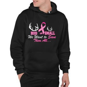 Big Or Small Want To Save Them All Breast Cancer Racks Tshirt Hoodie - Monsterry AU