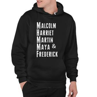 Black History Malcolm Harriet Martin Maya & Frederick Hoodie - Monsterry