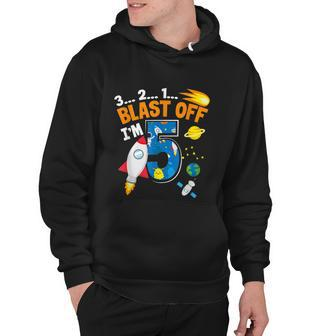 Blast Off Im 5 Funny Astronaut 5Th Birthday Space Costume Hoodie - Monsterry UK