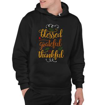 Blessed Grateful Thankful Hoodie - Monsterry CA