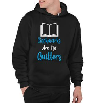 Bookmarks Are For Quitters Hoodie - Monsterry AU