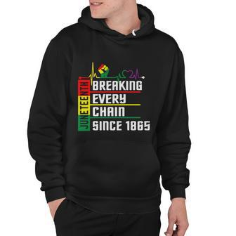Breaking Every Chain Since 1865 Juneteenth Hoodie - Monsterry