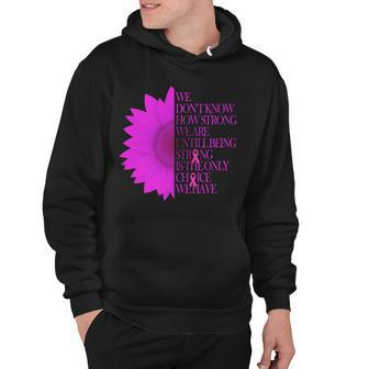 Breast Cancer Awareness Sunflower Quote Tshirt Hoodie - Monsterry AU