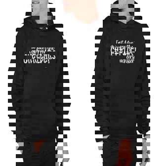 Cheer Sister Funny Gift Im Just Here For The Cheerleaders Gift Hoodie - Monsterry