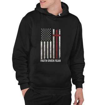 Christian Us Usa Flag American Christ Faith Over Fear Cross Hoodie - Monsterry