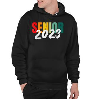 Class Of 2023 Senior 2023  Hoodie