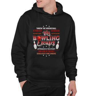 Cool My Bowling Excuses Gift Funny Bowling Gift Tshirt Hoodie - Monsterry