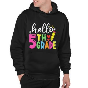 Cute Hello Fifth Grade Outfit Happy Last Day Of School Great Gift Hoodie - Monsterry