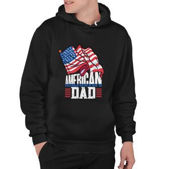 Dad Patriotic American Flag 4Th Of July Hoodie - Monsterry