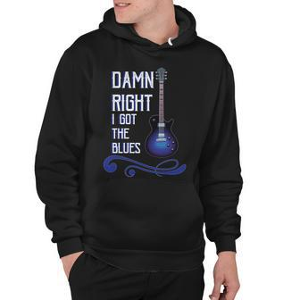 Damn Right I Got The Blues Guitar Hoodie - Monsterry