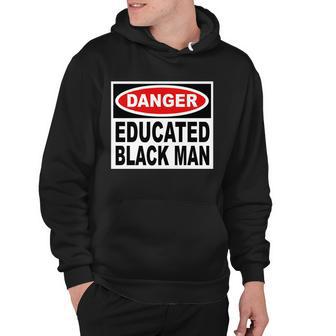 Danger Educated Black Man V2 Hoodie - Monsterry AU